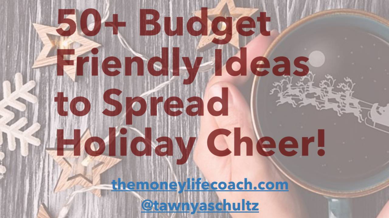 50+ Budget Friendly Ideas to Spread Holiday Cheer