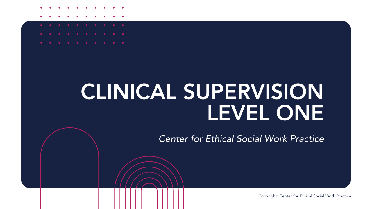ACS Training for Social Workers: Clinical Supervision 1