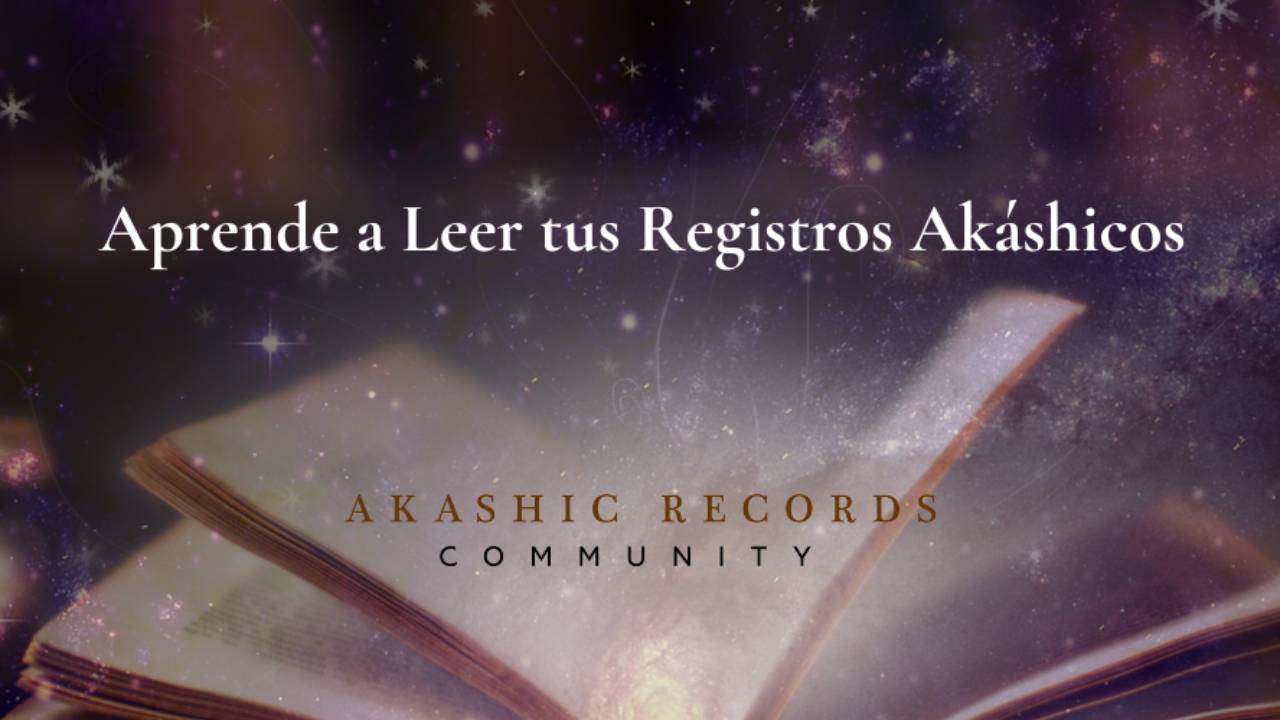 Aprende a Leer tus Registros Akáshicos