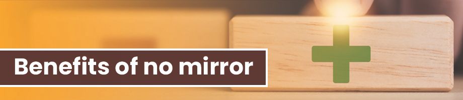 Benefits of training without a mirror