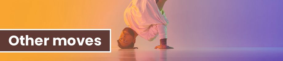 Learn other breakdance moves