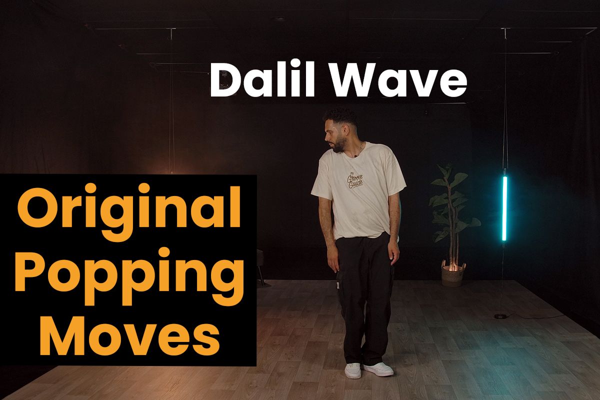 Dalil Wave - Original Popping Moves