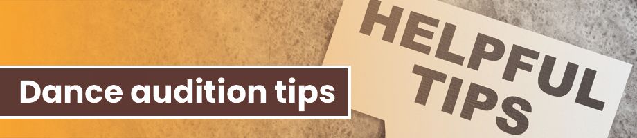Dance audition tips