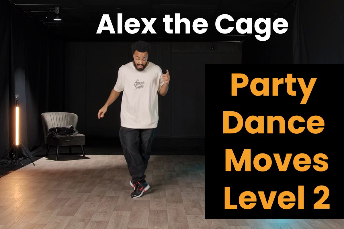 Alex the Cage - Party Dance Moves Level 2