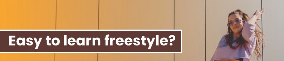 Is it easy to learn freestyle?