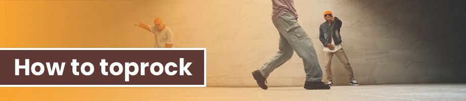 How to toprock