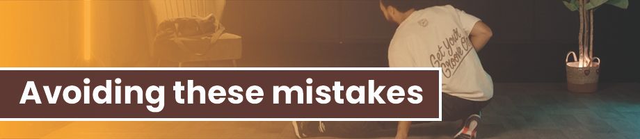Avoiding these beginner mistakes