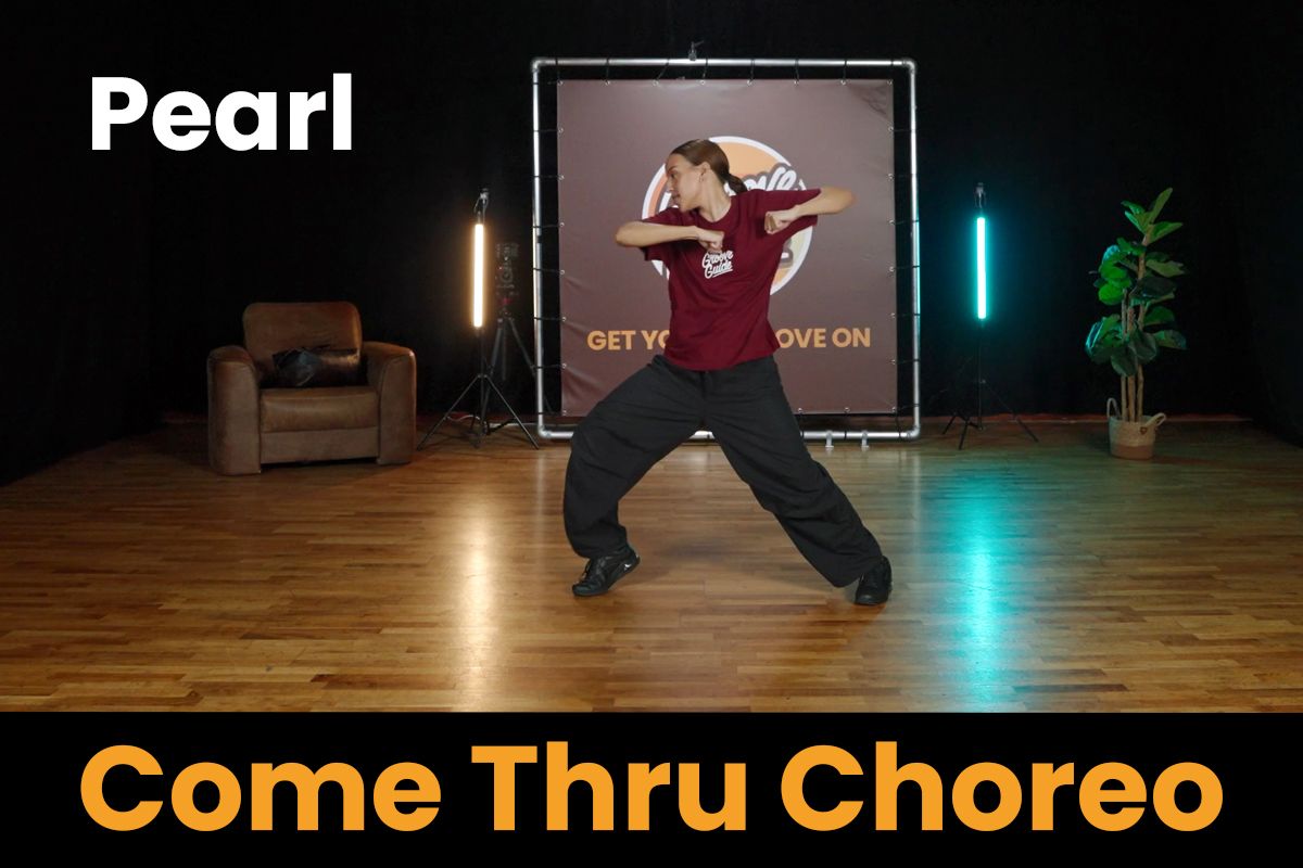 Pearl - Come Thru Choreography