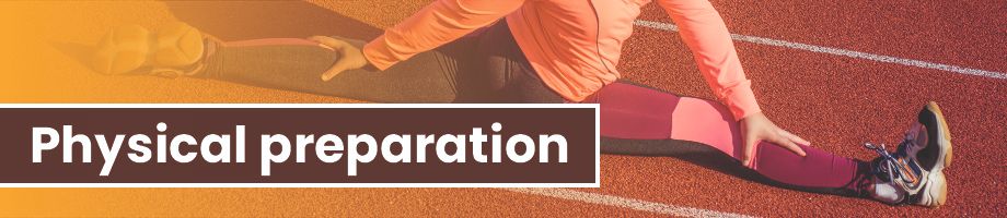 Physical preparation