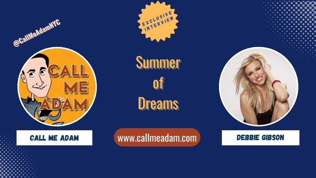 Summer of Dreams Interview with Pop Icon Debbie Gibson(00)