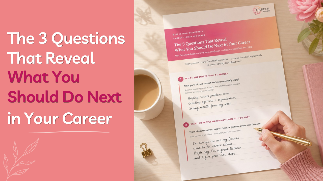 Feeling stuck in your career? Discover the 3 simple questions that reveal your next career move, help you gain career clarity, identify your strengths, and confidently change careers without starting over.