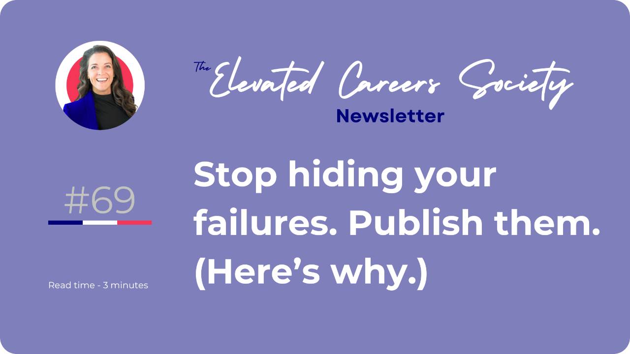 Not Promoting Failure Stop hiding your failures. Publish them. (Here's why.)