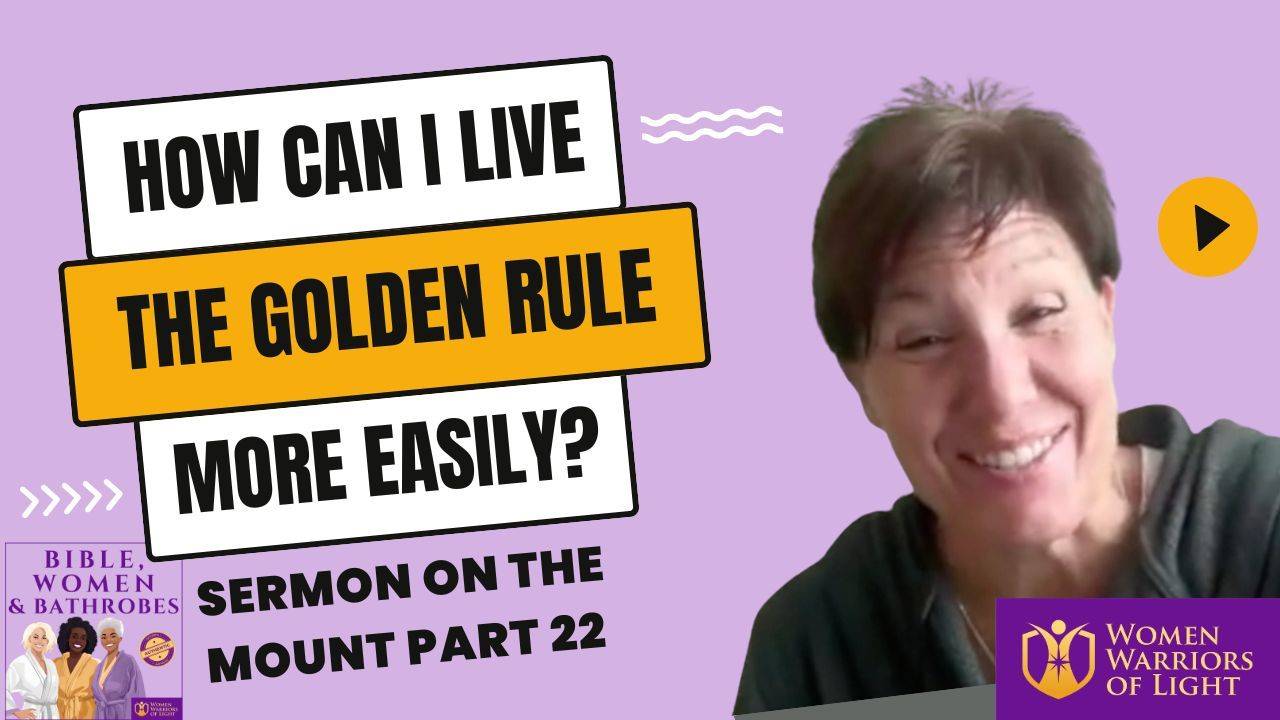 How Can I Live the Golden Rule More Easily?