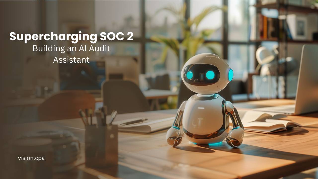 Supercharging SOC 2: Building an AI Audit Assistant