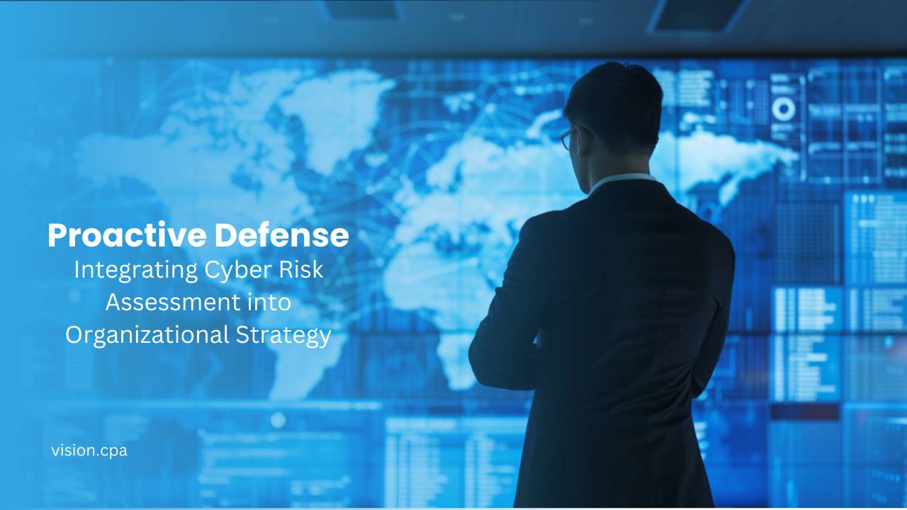 Integrating Cyber Risk Assessment into Organizational Strategy
