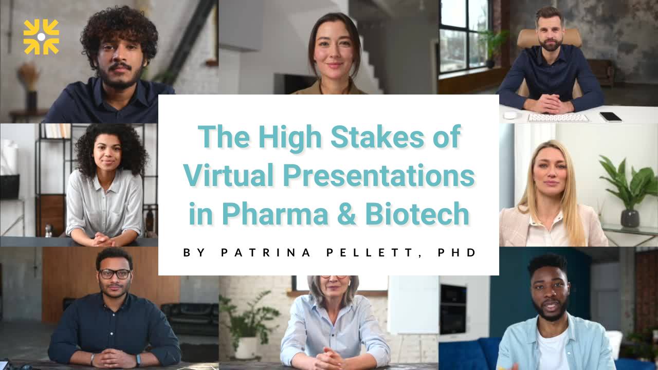 The High Stakes of Virtual Presentations in Pharma & Biotech