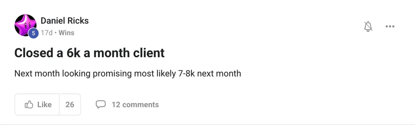 Daniel Ricks: closed a 6k a month client