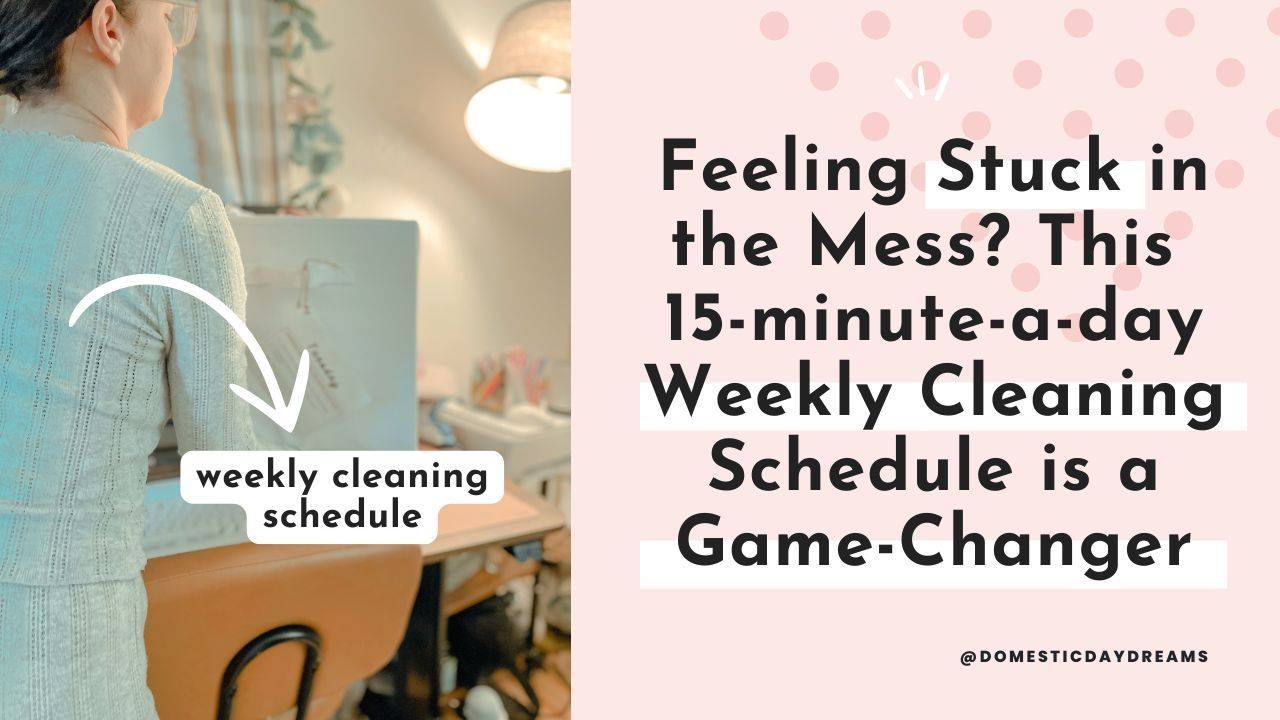 Weekly Cleaning Schedule for Busy Moms