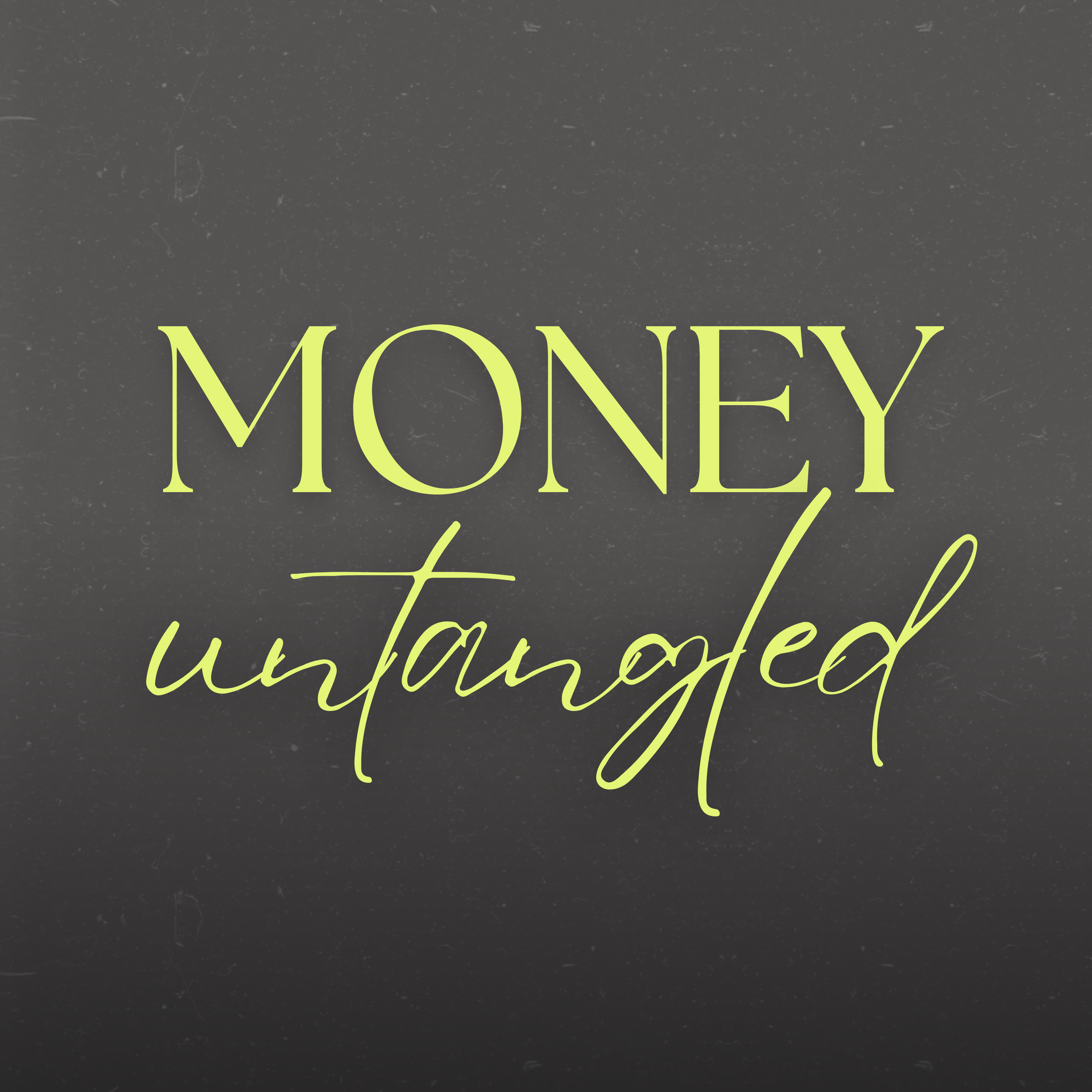 Money Untangled