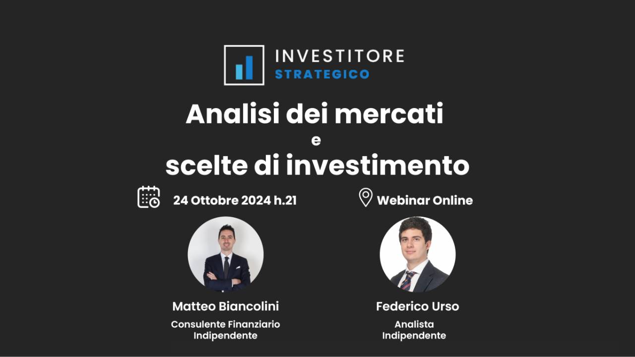 Analisi dei mercati e scelte di investimento