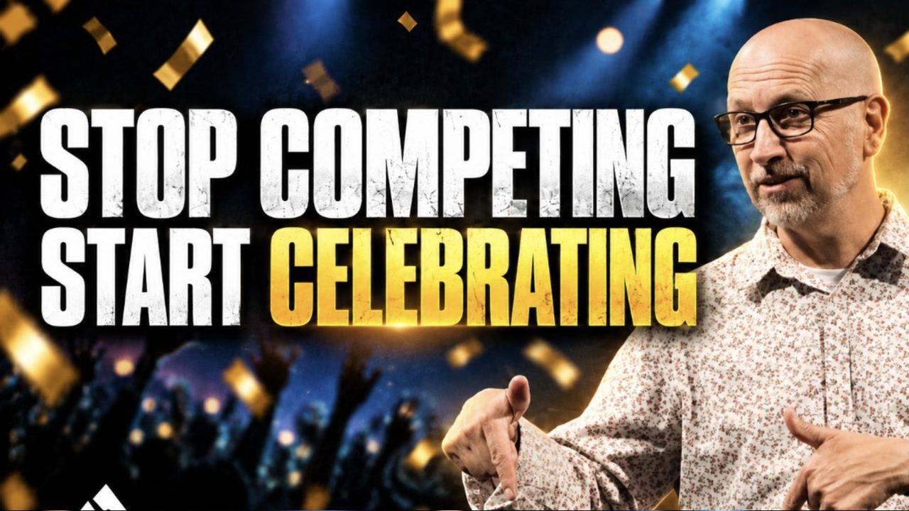 Stop Competing, Start Celebrating — Gabe Kolstad, Next Level Pastor Coaching