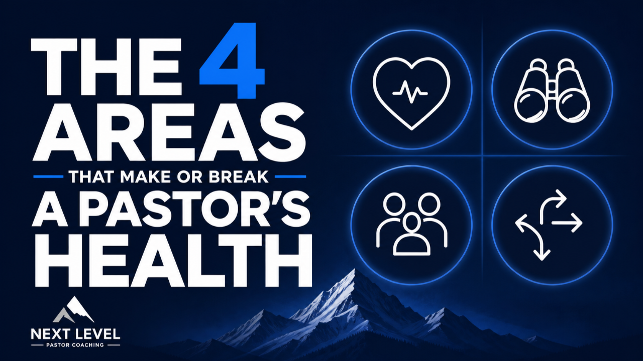 The four areas that make or break a pastor's health: your own tank, vision clarity, team strength, and how much depends on you
