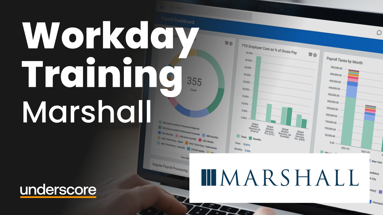 A person uses a laptop displaying a Workday payroll dashboard with charts and graphs. The text reads “Workday Training – Marshall,” featuring the Marshall logo and Underscore logo on a dark background.
