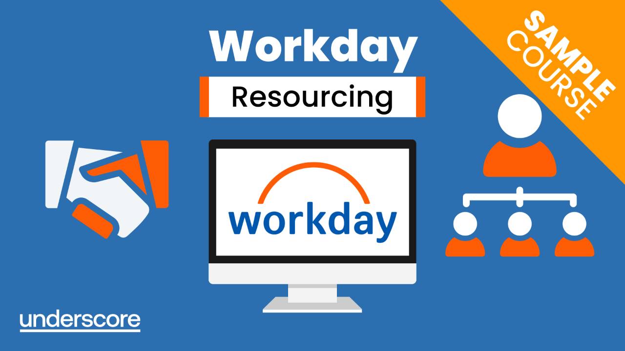 Workday Resourcing Training for Hiring Teams | Underscore