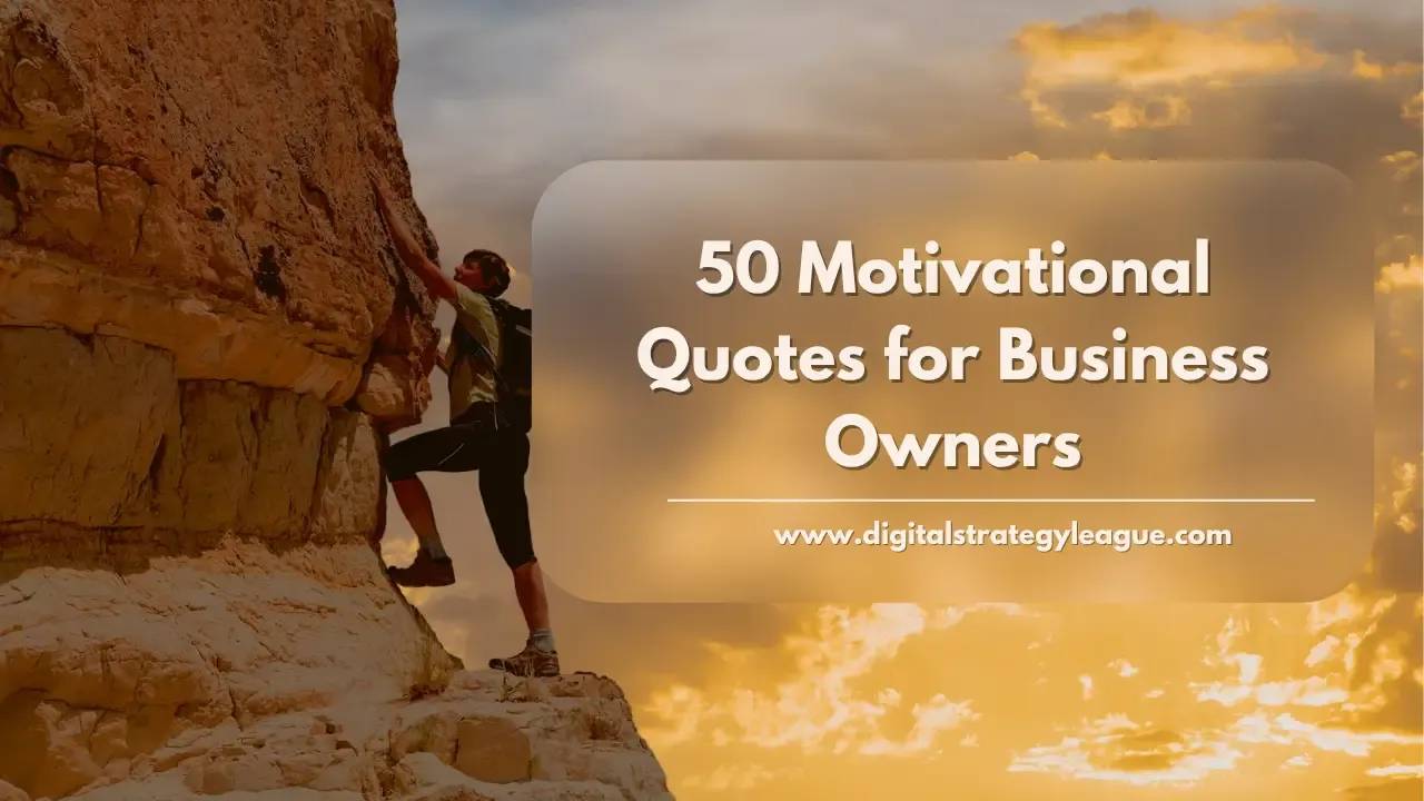 50 Motivational Quotes for Business Owners