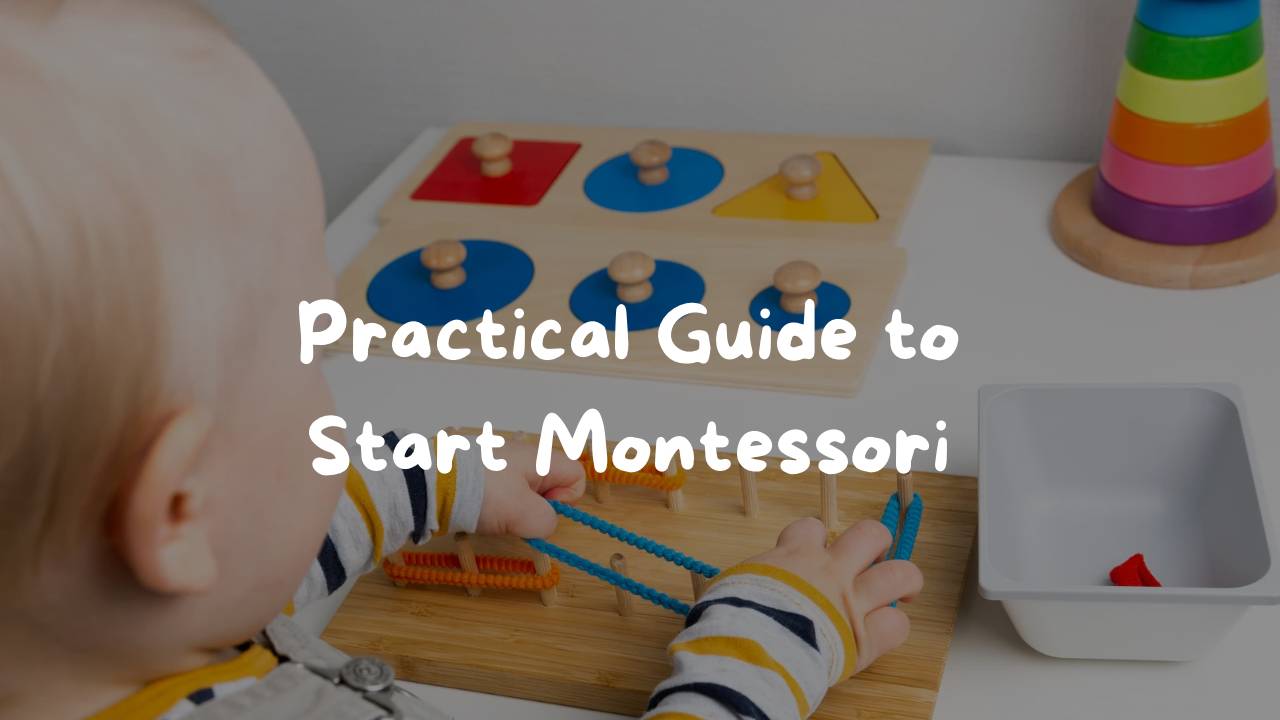 Practical Guide to Start Montessori