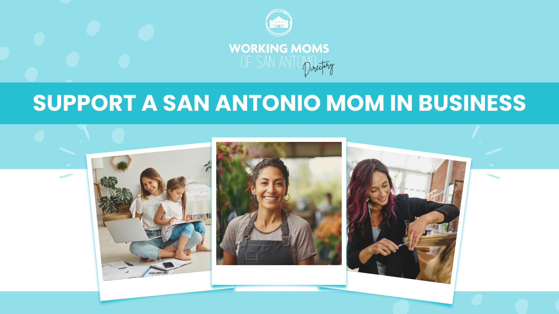 Working Moms, Working Moms of San Antonio, Working Mothers, Moms, Mothers, Moms in Business