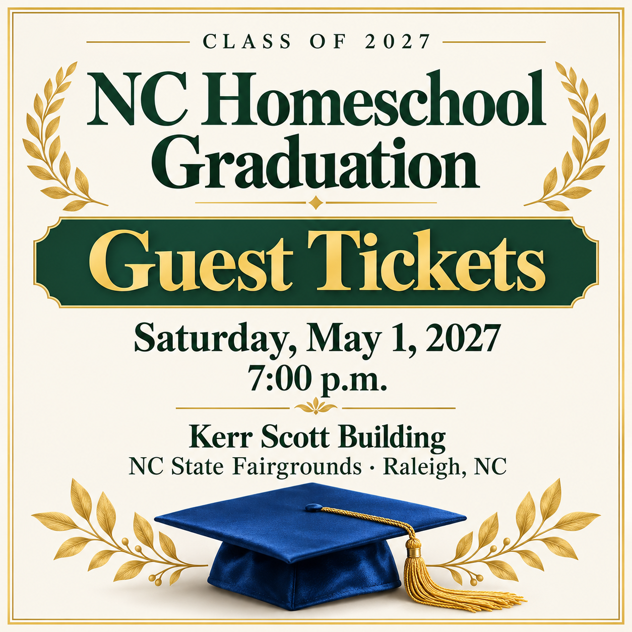 2027 NC Homeschool Graduation guest tickets for the May 1 ceremony in Raleigh