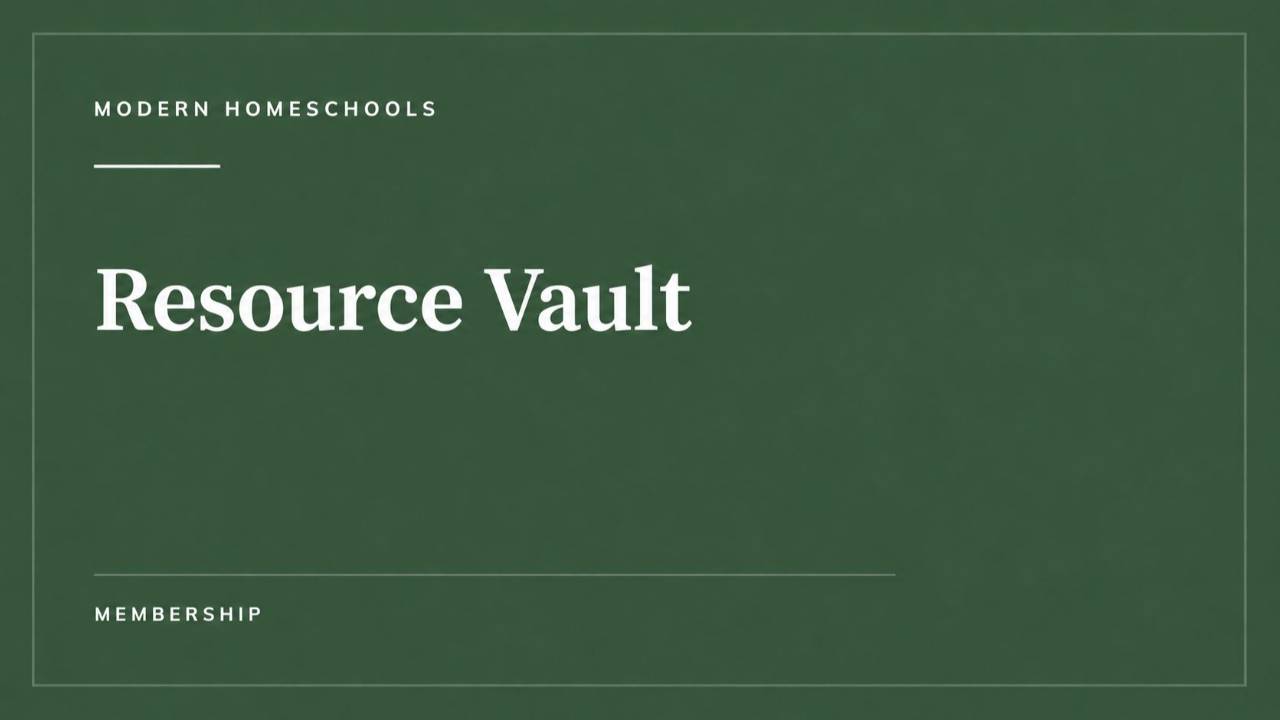 Modern Homeschools Resource Vault