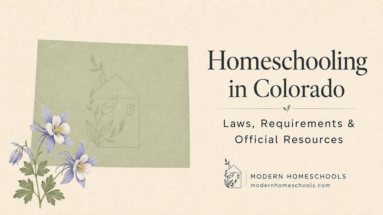Colorado homeschool laws and requirements guide from Modern Homeschools