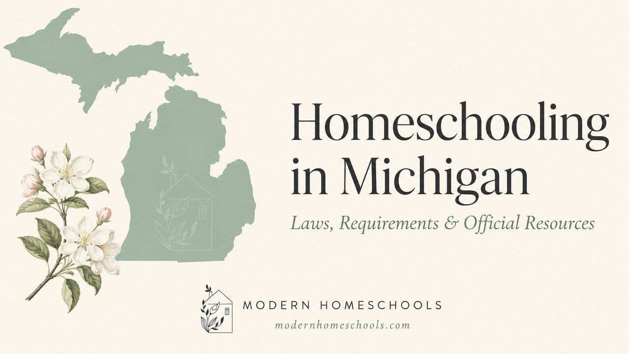 Michigan homeschool laws and requirements guide from Modern Homeschools