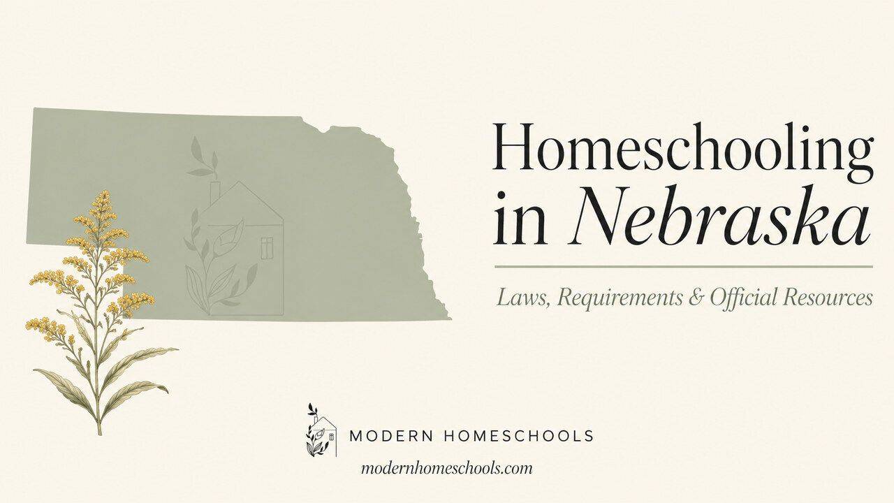Nebraska homeschool laws and requirements guide from Modern Homeschools