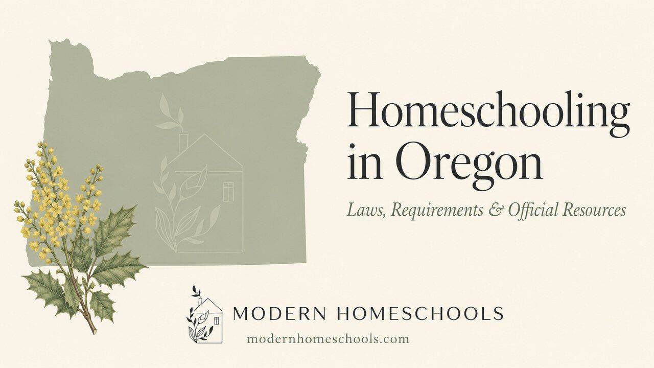 Oregon homeschool laws and requirements guide from Modern Homeschools