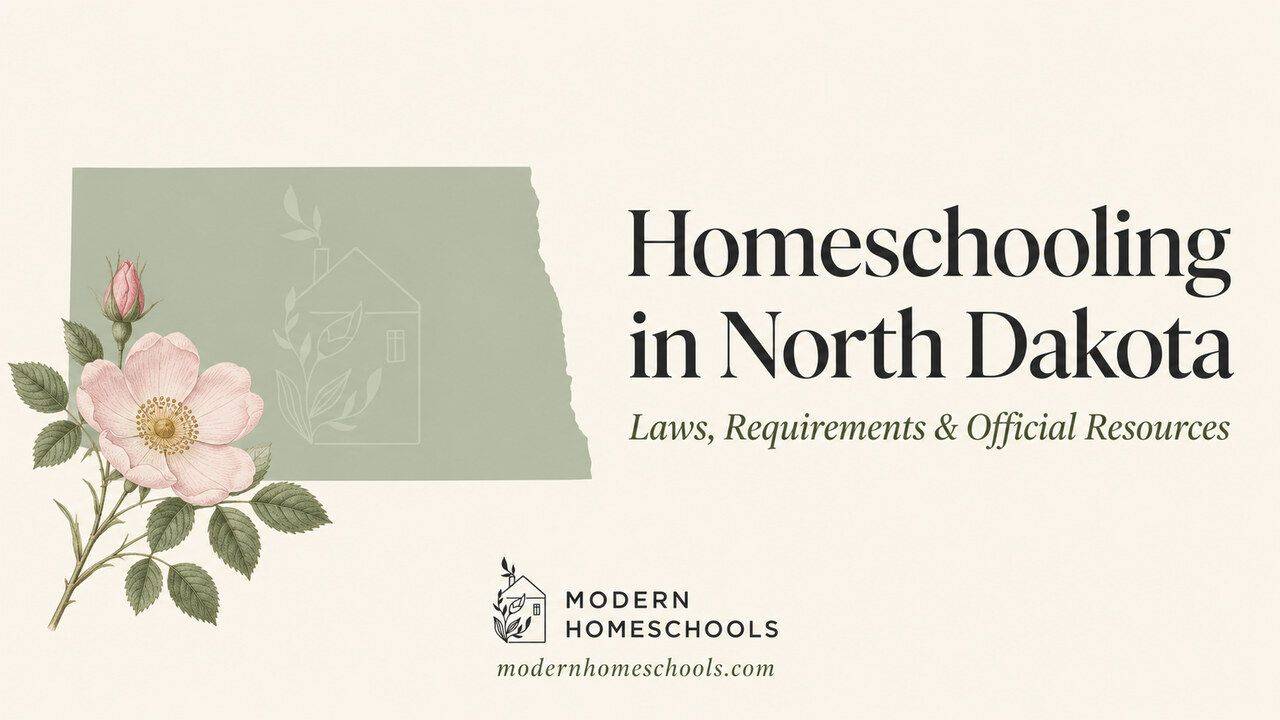 North Dakota homeschool laws and requirements guide from Modern Homeschools