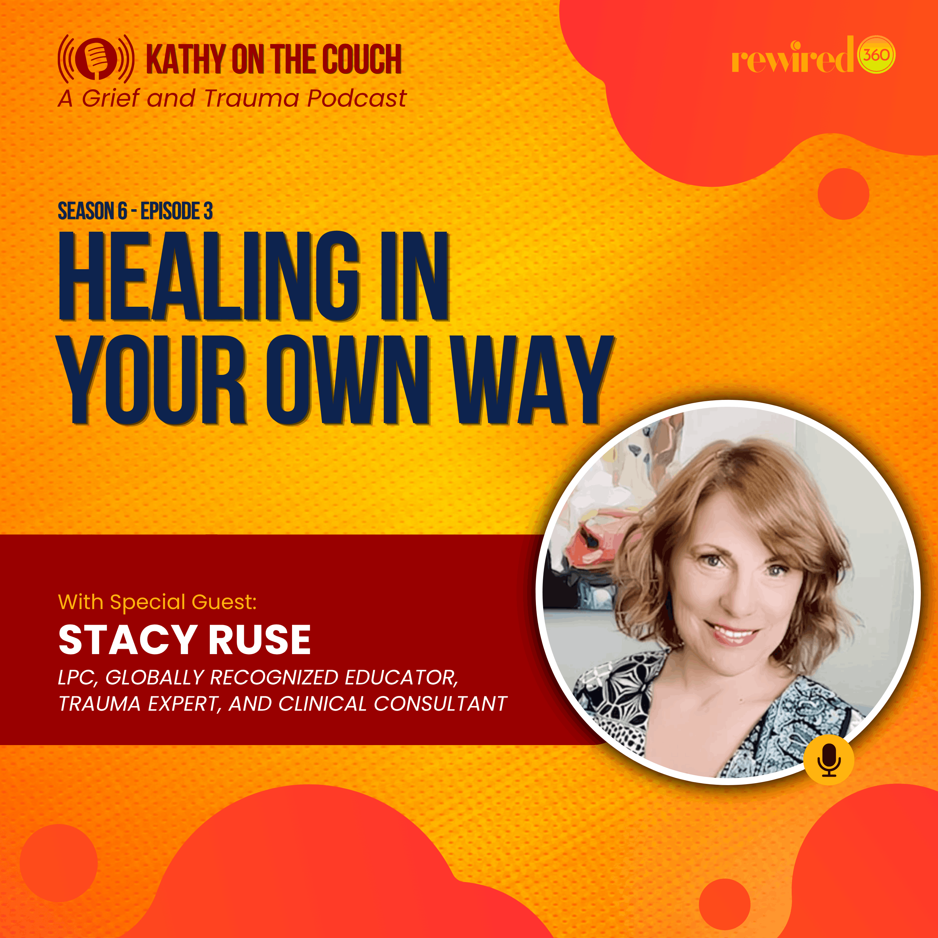 Healing in Your Own Way with Stacy Ruse episode artwork