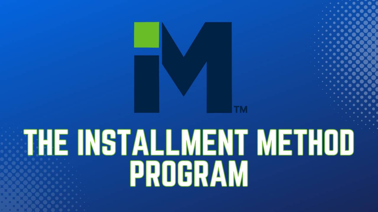 The Installment Method Program