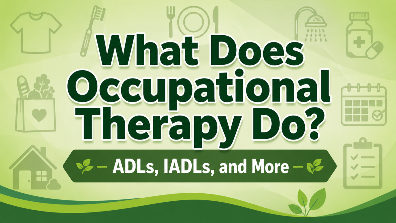 ADLs and IADLs