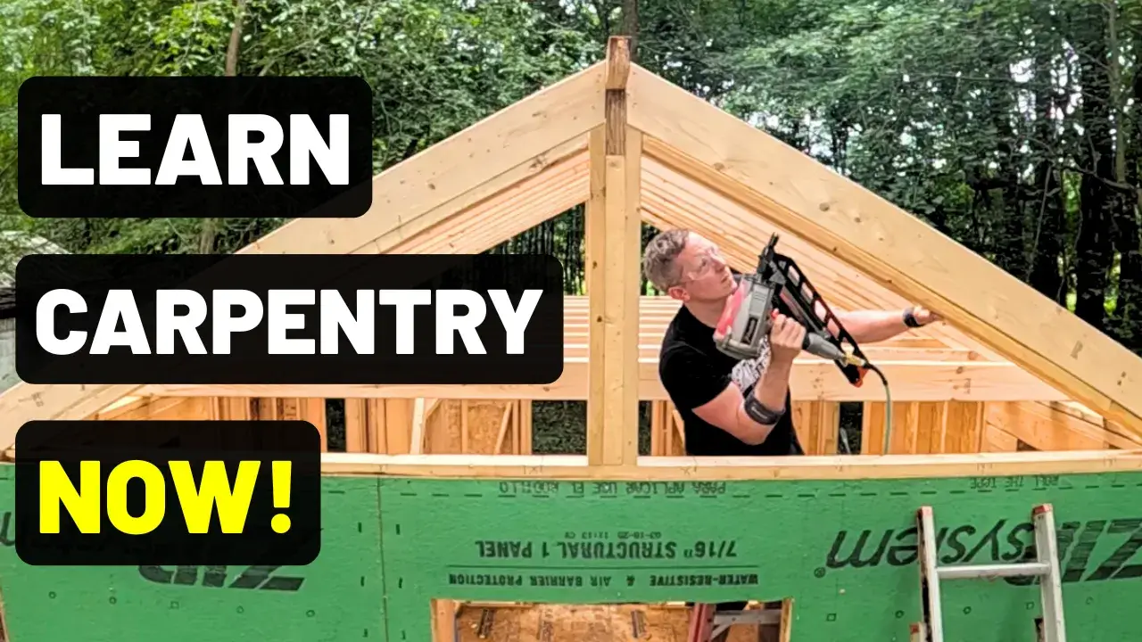 Learn Carpentry Now