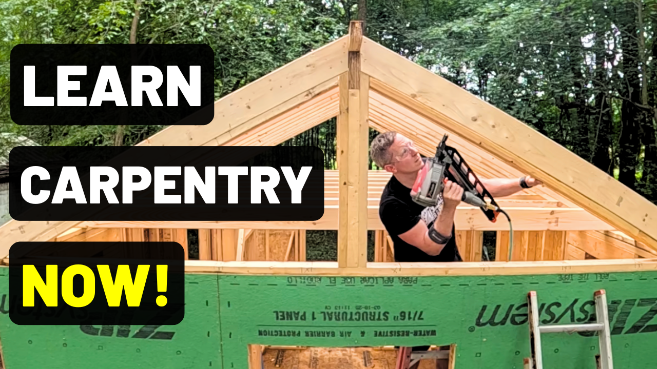 Learn Carpentry Now