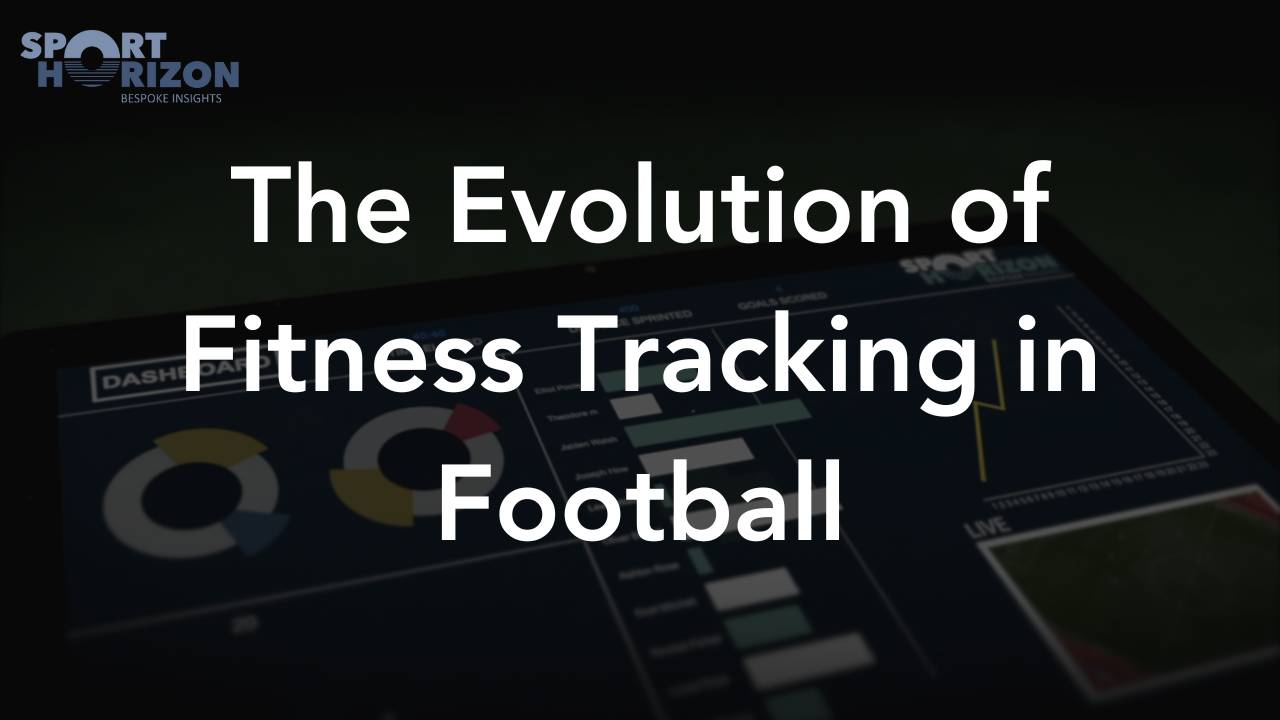 Football Fitness Wearables to Analytics