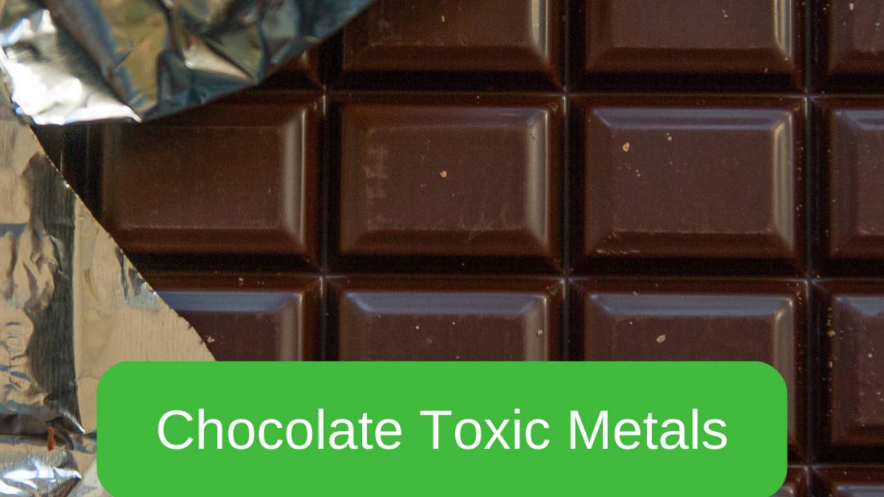 3 Safest Dark and other Dangerous Chocolate Bars – Heavy Metals - Chocolate Toxicity Levels In Chocolate Bars
