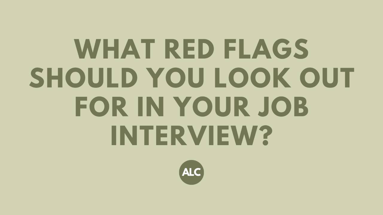6 Red Flags to Watch for in a Job Interview