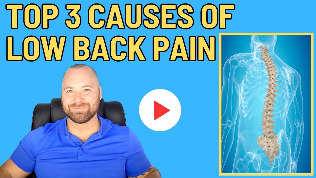 Top 3 Causes of Low Back Pain