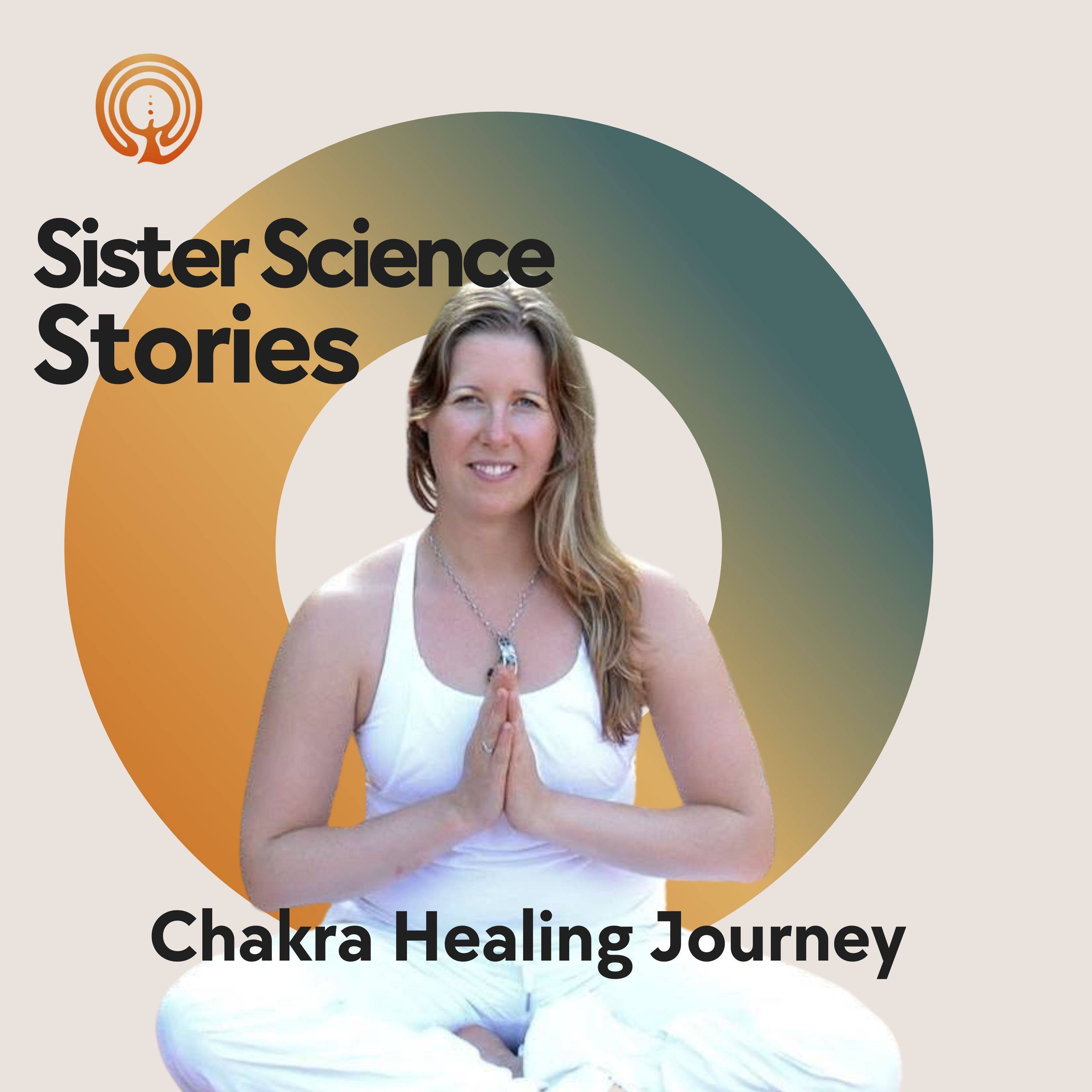 Chakra Healing Journey - A new Sister Science course with Meghan McGovern episode artwork