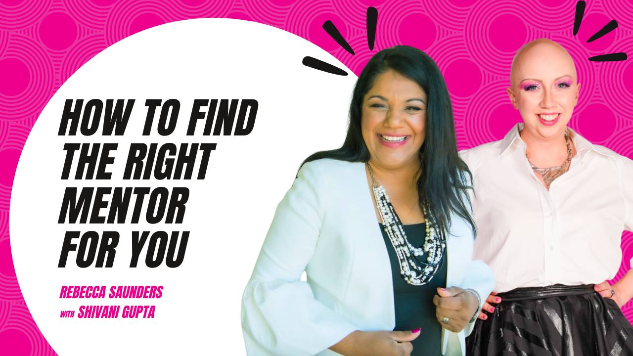 How to Find the Right Mentor For You