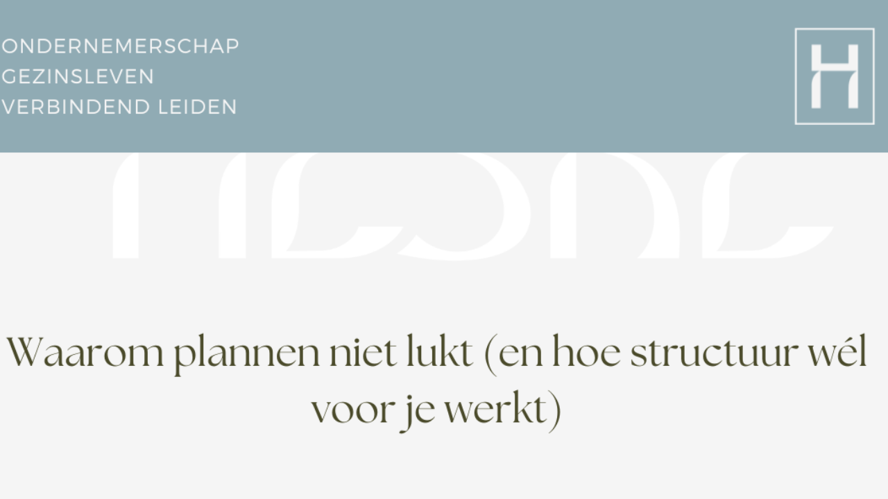 waarom plannen niet lukt